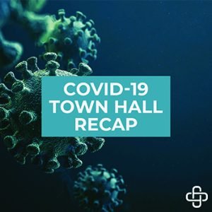 COVID-19 Workplace Town Hall Recap